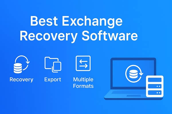 Top 5 Best Exchange Recovery Software