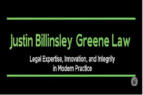 Justin Billingsley Greene Law: Legal Expertise, Innovation, and Integrity in Modern Practice